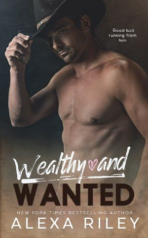 [Cowboys 02] • Wealthy and Wanted